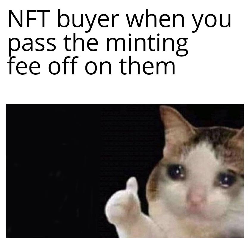 ethereum gas fees NFT trading meme teary eyed cat